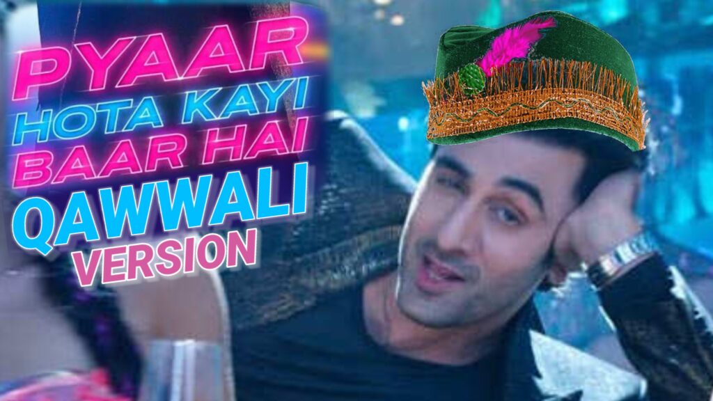 Pyaar Hota Kayi Baar Hai (Qawwali Version) | The Aavyuh #tujhoothimainmakkaar
